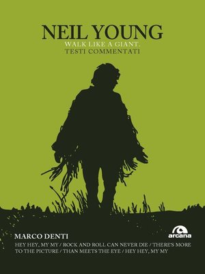 cover image of Neil Young, Walk like a Giant